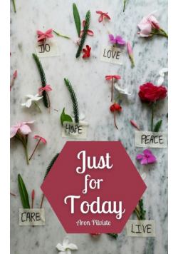 Just for Today