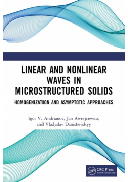 Linear and Nonlinear Waves in Microstructured Solids