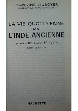 La vie quotidienne dans L inde ancienne