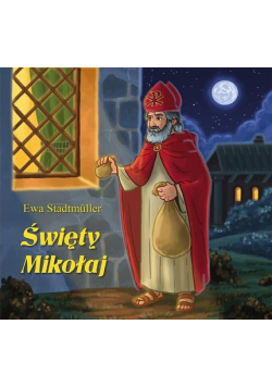 Święty Mikołaj Bajka