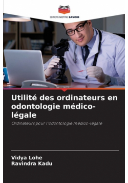 Utilité des ordinateurs en odontologie médico-légale