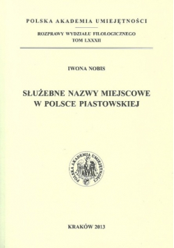 Służebne nazwy miejscowe w Polsce piastowskiej
