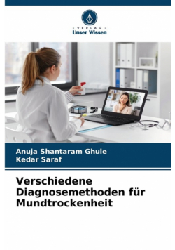 Verschiedene Diagnosemethoden für Mundtrockenheit