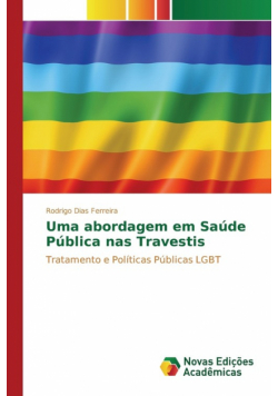 Uma abordagem em Saúde Pública nas Travestis