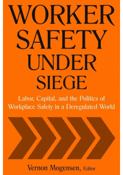 Worker Safety Under Siege