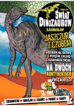 Świat Dinozaurów 23. Zaurolof