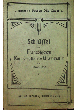 Schlussel zur Franzosischen Konoersations Grammatik 1922 r.