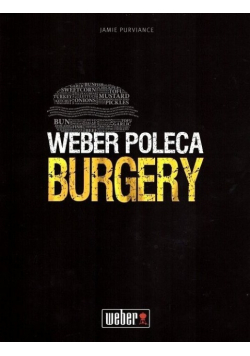Weber poleca burgery