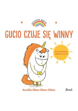 Uczucia Gucia Gucio czuje sie winny