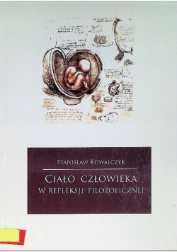 Ciało człowieka w refleksji filozoficznej