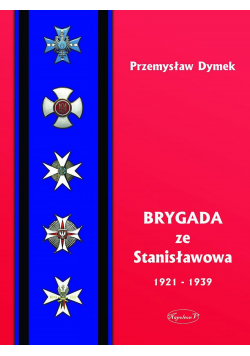 Brygada ze Stanislawowa 1921-1939