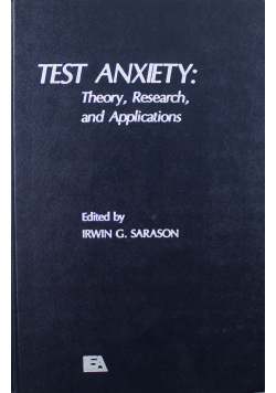 Test Anxiety Theory Research and Applications