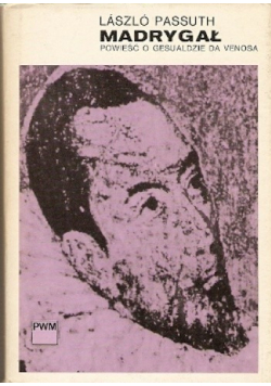 Madrygał Powieść o Gesualdo Da Venosa