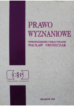 Prawo wyznaniowe Wprowadzenie i opracowanie