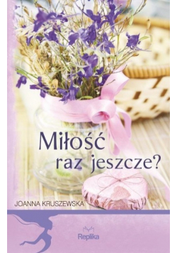 Miłość raz jeszcze