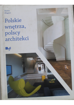 Polskie wnętrza polscy architekci
