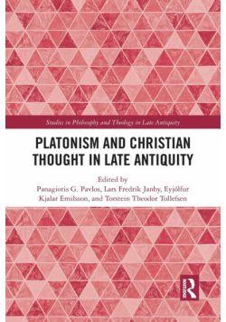 Platonism and Christian Thought in Late Antiquity