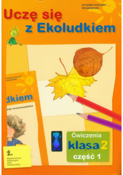 Uczę się z Ekoludkiem 2 ćwiczenia część 1