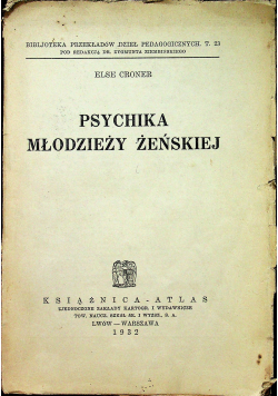 Psychika młodzieży żeńskiej 1932 r