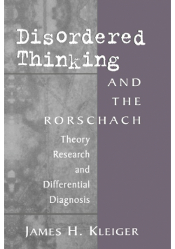 Disordered Thinking and the Rorschach