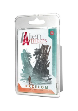 Artefakty Obcych: Przełom