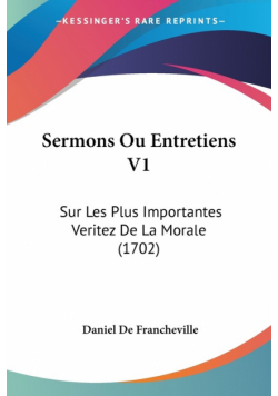 Sermons Ou Entretiens V1