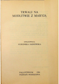 Trwali na modlitwie z Maryją