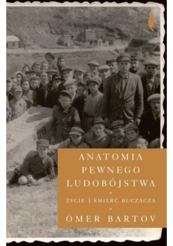 Anatomia pewnego ludobójstwa