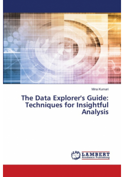 The Data Explorer's Guide