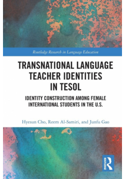 Transnational Language Teacher Identities in TESOL