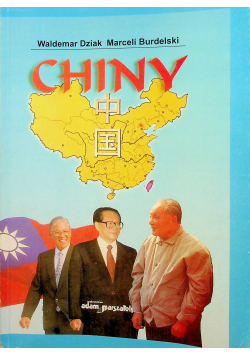 Chiny u progu XXI wieku + autograf Burdelskiego