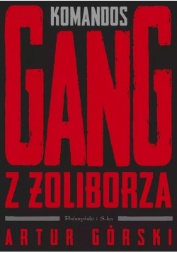 Komandos. Gang z Żoliborza DL