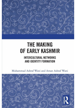 The Making of Early Kashmir