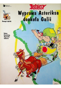 Wyprawa Asteriksa dookoła Galii Zeszyt 1