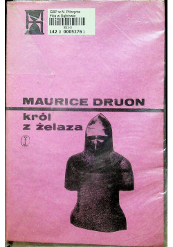 Maurice druon król żelaza