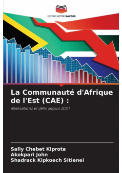 La Communauté d'Afrique de l'Est (CAE)