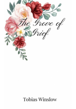 The Grove of Grief