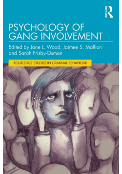 Psychology of Gang Involvement