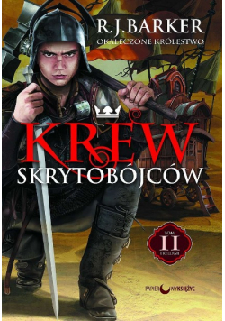 Okaleczone królestwo Tom 2 Krew skrytobójców