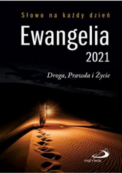 Ewangelia 2021 Droga, Prawda i Życie mała BR
