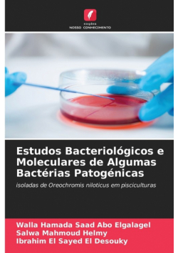 Estudos Bacteriológicos e Moleculares de Algumas Bactérias Patogénicas