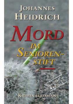 Mord im Seniorenstift