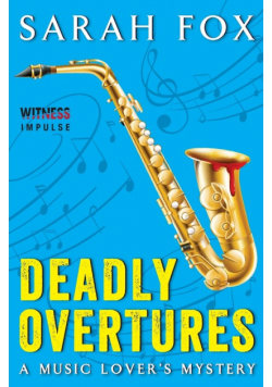 Deadly Overtures