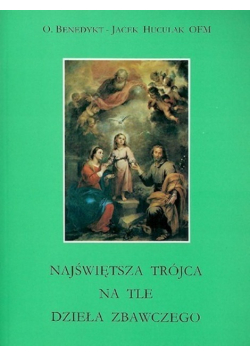 Najświętsza trójca na tle dzieła zbawczego
