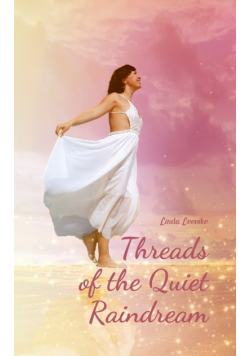 Threads of the Quiet Raindream