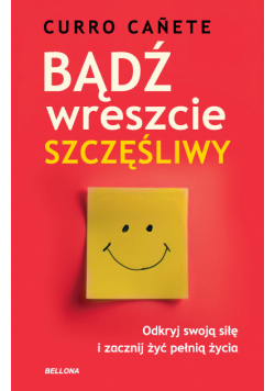 Bądź wreszcie szczęśliwy