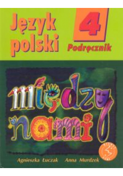 Między nami 4 Język polski: Podręcznik