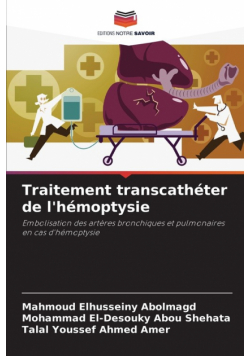 Traitement transcathéter de l'hémoptysie