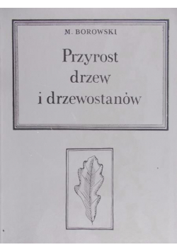 Przyrost drzew i drzewostanów