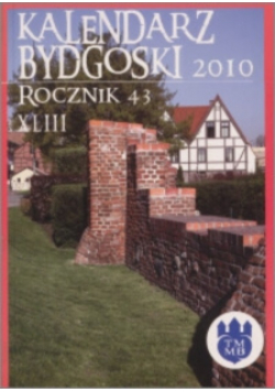 Kalendarz Bydgoski 2010 Rocznik 43